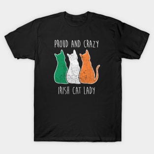 PROUD AND CRAZY IRISH CAT LADY T-Shirt